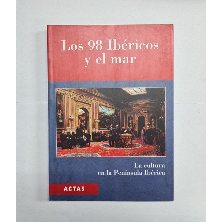Los 98 Ibéricos y el mar. Tomo II: La cultura en la Península Ibérica.